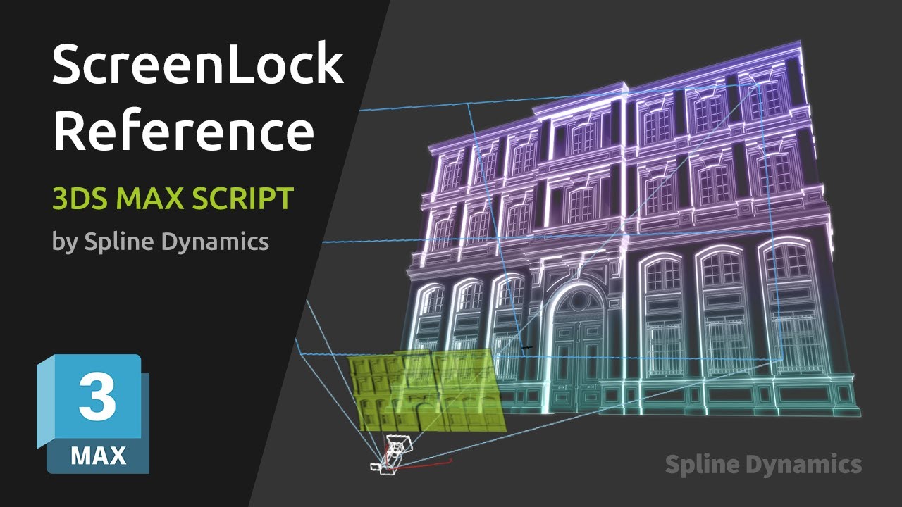 Script 3dsMax gratuit – Référence ScreenLock | SplineDynamisc ...